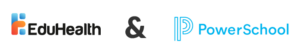 eduhealth-powerschool